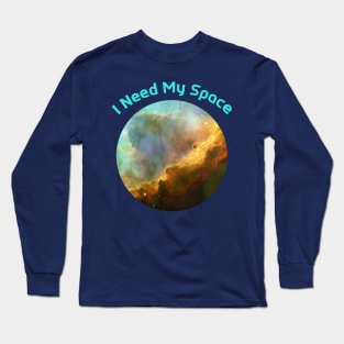 I Need My Space Orion Long Sleeve T-Shirt